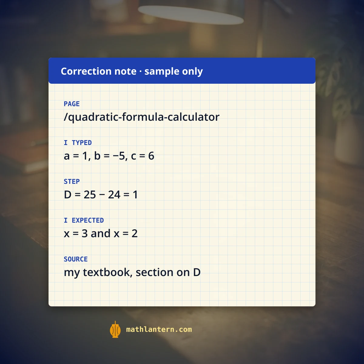 Example correction note for the quadratic formula calculator with input, step and expected roots